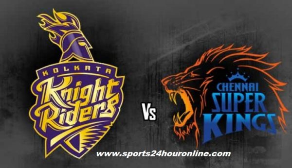 KKR vs CSK Live Streaming - Kolkata Knight Riders vs Chennai Super Kings