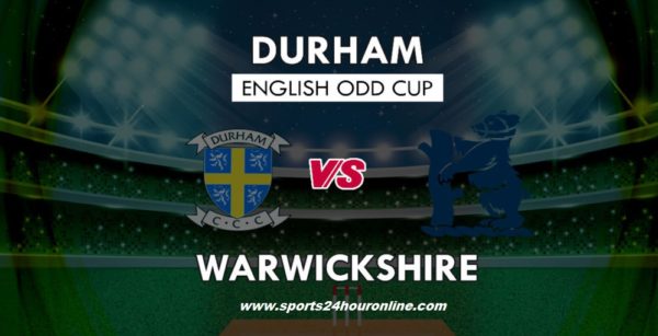 Warks vs Dur Live Stream North Group T20 Blast 2018. Warwickshire vs Durham live telecast on hotstar, star sports, sky sports television network