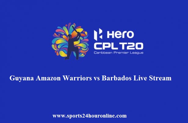 Guyana Amazon Warriors vs Barbados Final Match Live Stream 2019. GAW vs BT, Final, Caribbean Premier League 2019